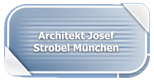 Architekt Josef Strobel München