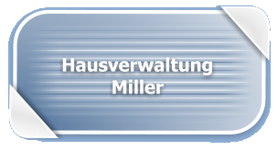 Hausverwaltung Miller